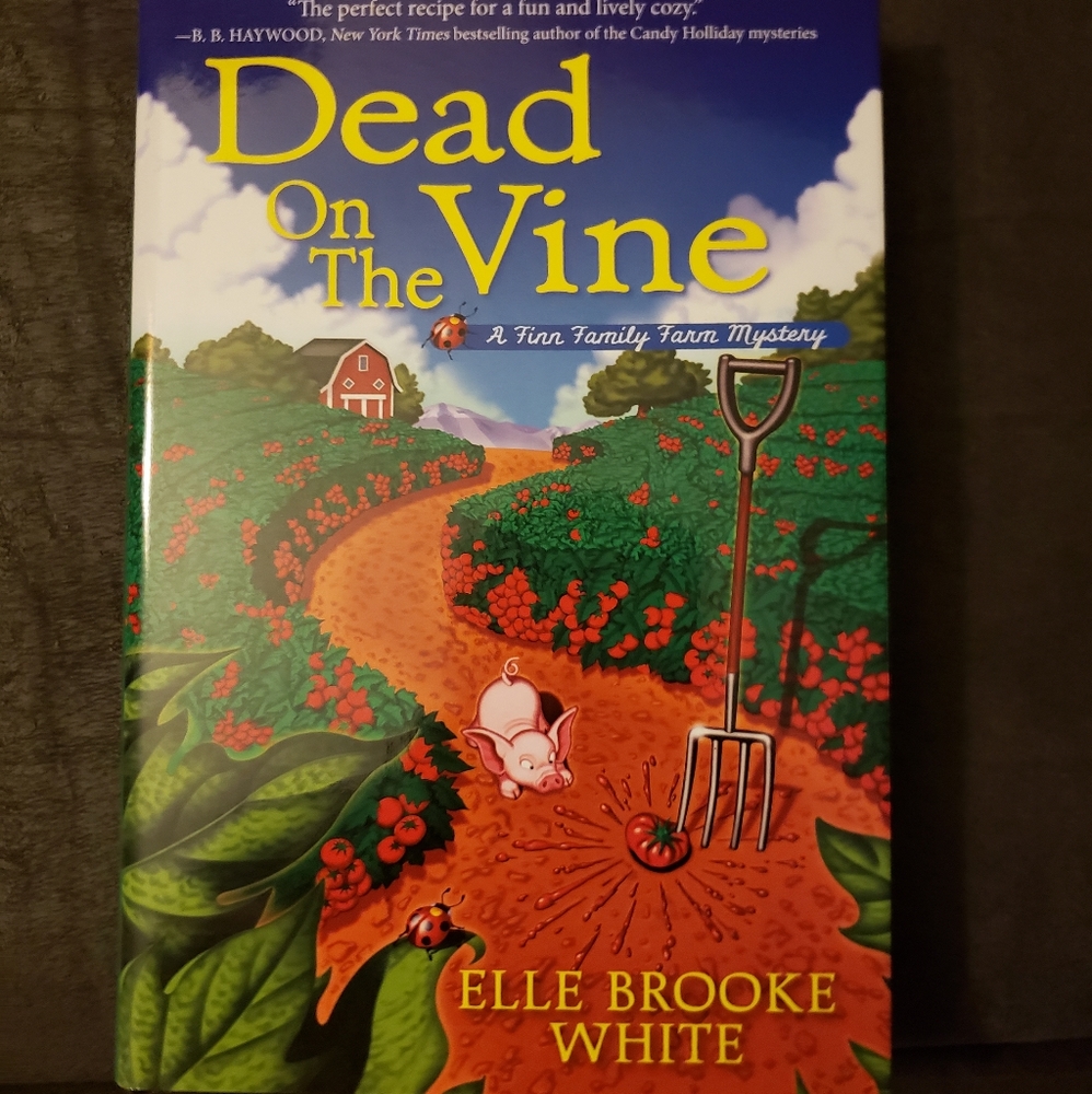 Dead on the Vine by Elle Brooke White Hardbook